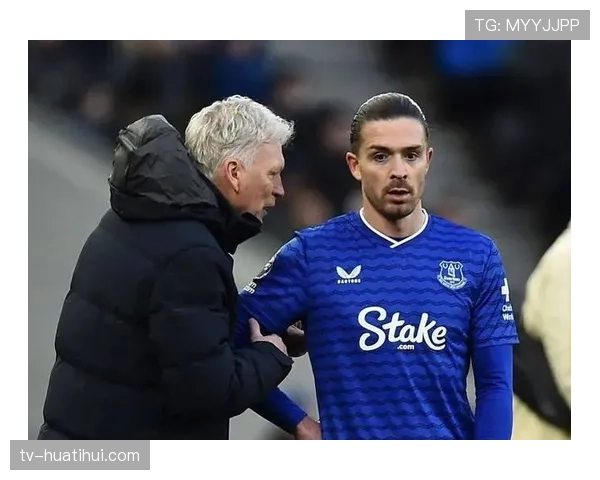 埃弗顿进攻端创造力不足 格拉利什赛季报销影响明显